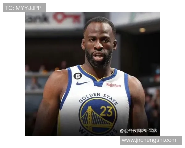 德雷蒙德格林的篮球生涯回顾与未来展望分析